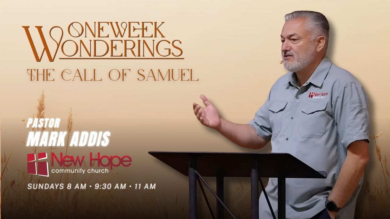 The Call of Samuel | 1 Samuel 3 | One Week Wonderings | Week 1