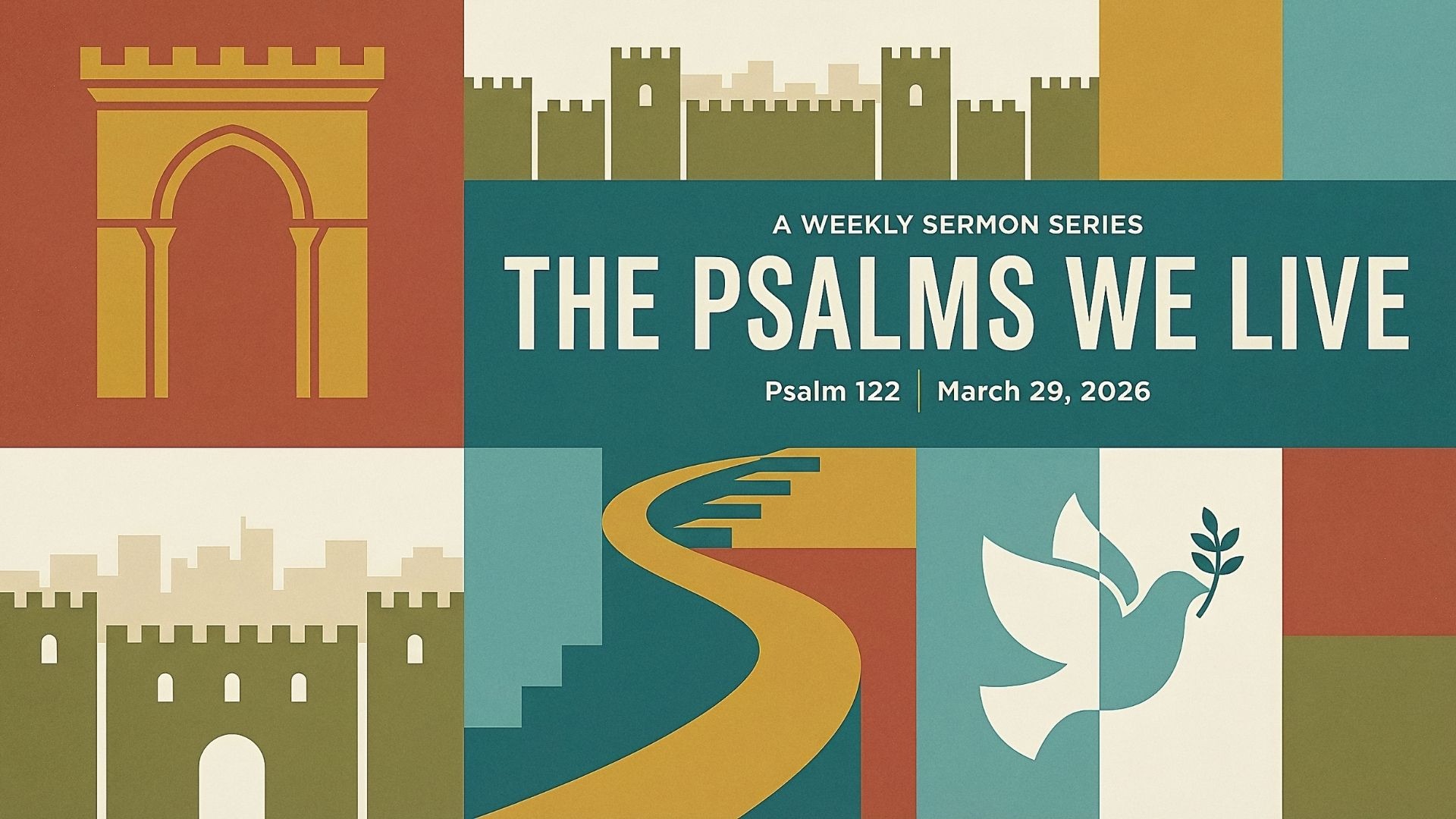 Clean House | Psalm 122 | The Psalms We Live | Week 7
