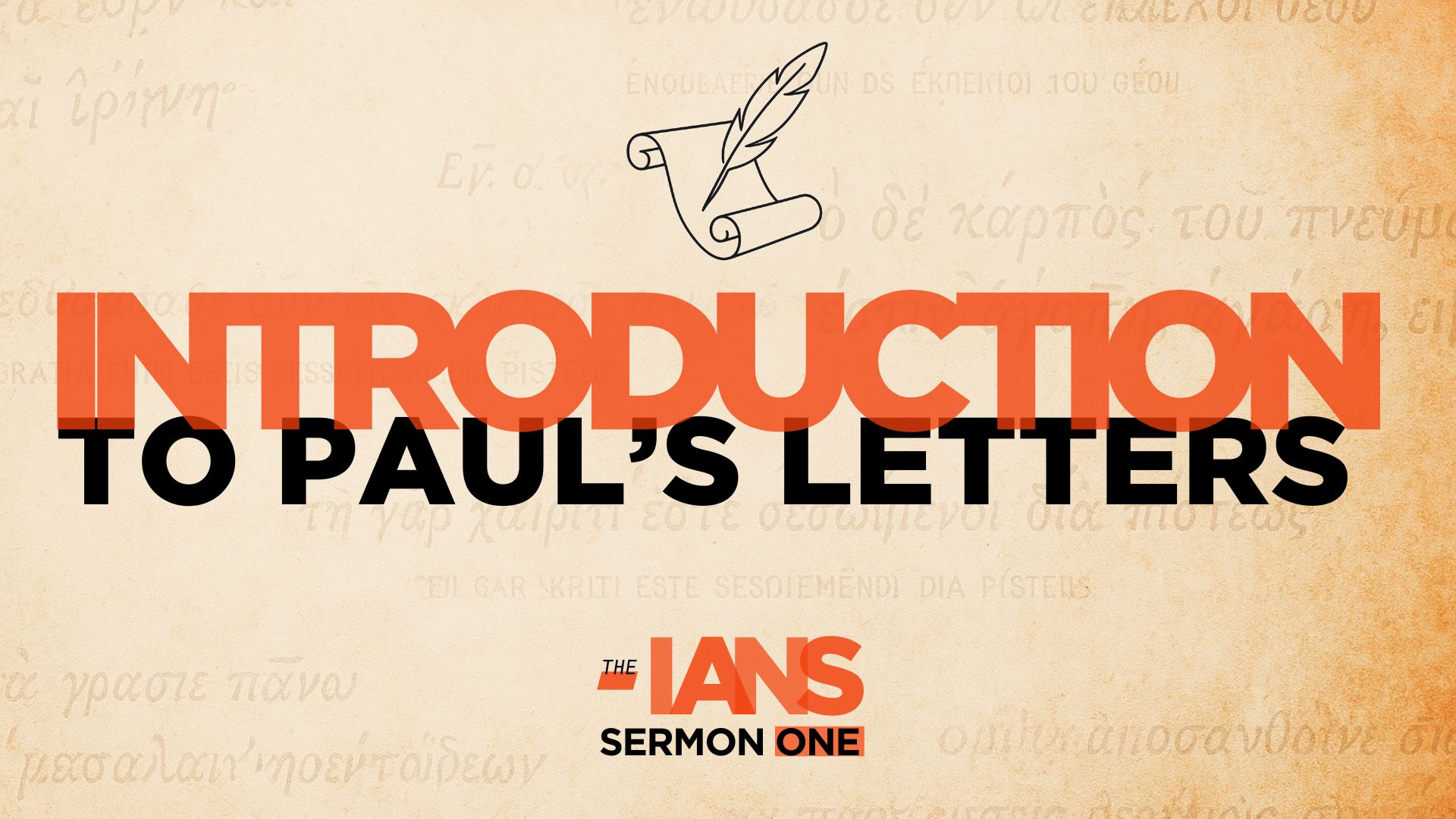 Introduction to Paul’s Letters | The -ians Week 1